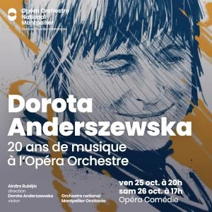 Dorota Anderszewska : 20 ans de musique à l'Opéra Orchestre