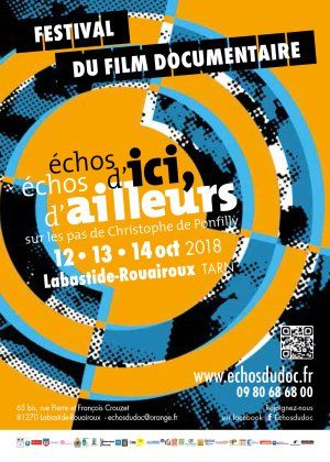 Festival du film documentaire Échos d'ici Échos d'ailleurs sur les pas de Christophe de Ponfilly 11ème édition