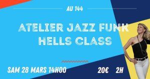 Atelier Jazz Funk Hells Class