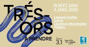 [La galerie 3.1] Trésors à prendre