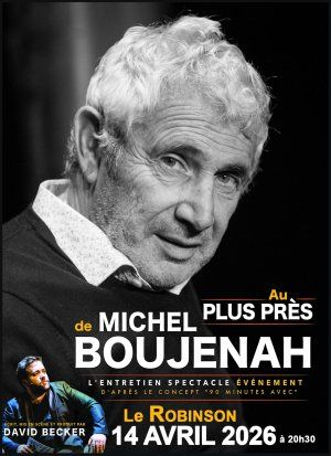 Michel Boujenah au Robinson pour une soirée spéciale