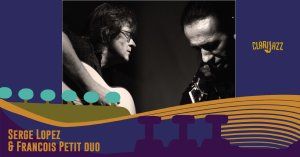 Clarijazz - Concert Serge Lopez & François Petit Duo