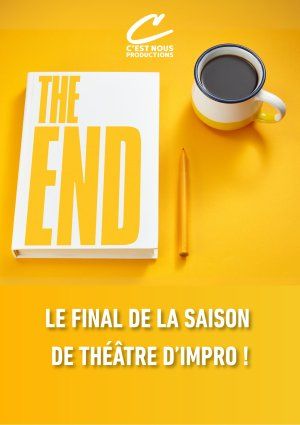 Spectacle d'Impro : The End