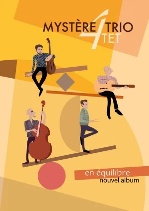 MYSTERE TRIO QUARTET - En équilibre 