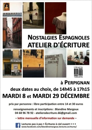 Nostalgies espagnoles • Atelier d'écriture créative