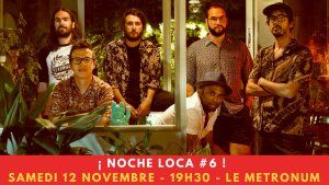 ¡ Noche Loca #6 ! Candeleros • Le Tout Puissant Tropical Orchestra • DJ No Breakfast