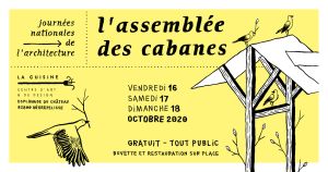 "L'assemblée des cabanes" / Journées Nationales de l'Architecture