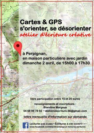 Cartes et GPS, s'orienter, se désorienter • Atelier d'écriture