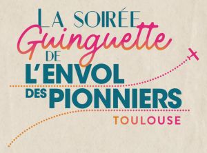 Soirée Guinguette à L'Envol des Pionniers