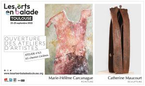 Les Arts en Balade à Toulouse : ateliers portes ouvertes - Marie-Hélène Carcanague, Catherine Maucourt