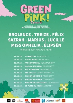 Le GREEN PINK ! TOUR à l'Ouverture