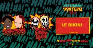 Insane Clown Posse + Dope DOD • Le Bikini