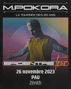 M POKORA "L'EPICENTRE TOUR"