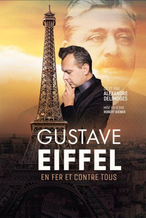 Gustave Eiffel En fer et contre tous 