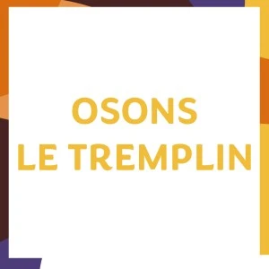 Osons Le Tremplin - Soirée de sélection