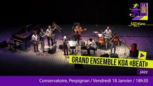 Saison Jazzèbre - Concert GRAND ENSEMBLE KOA « BEAT »