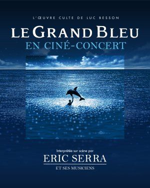Le Grand Bleu revient en ciné-concerts partout en France Le grand bleu, ciné concert