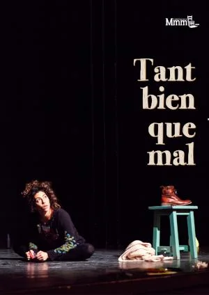 Théâtre : Tant bien que mal