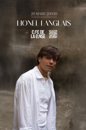 Lionel Langlais au Café de la Danse