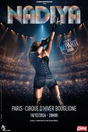 Nâdiya en concert au Cirque d'Hiver - Et c'est reparti Tour