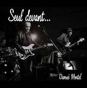 Luc Eyraud/ Damné Mortel