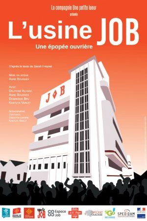 Job, une épopée ouvrière