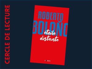 Cercle de lecture : Roberto Bolaño