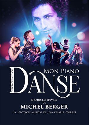 MON PIANO DANSE - D'APRES L'OEUVRE DE MICHEL BERGER