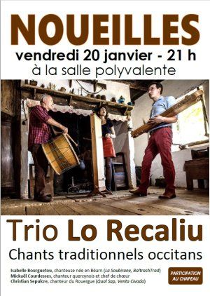 Concert de chants traditionnels occitans avec le Trio Lo Recaliu, vendredi 20 janvier à Noueilles