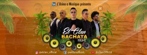 CONCERT El Clan à L'Usine à Musique - Bachata Night 
