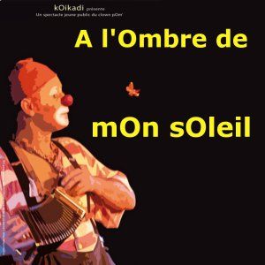 A l'ombre de mon soleil