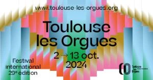 Concert d'ouverture · Les Planètes - Festival international Toulouse les Orgues #29 