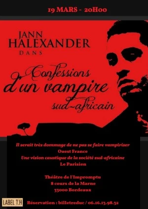 Jann Halexander 'Confessions d'un Vampire Sud-Africain' au Théâtre de l'Impromptu 