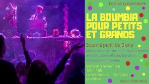 La Boumbia pour petits et grands • Festival Locombia #5