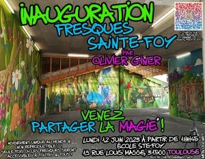 [INAUGURATION] Fresques murales école Sainte Foy par Olivier Giner