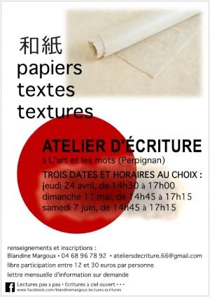 Papiers, textes, textures • Atelier d'écriture