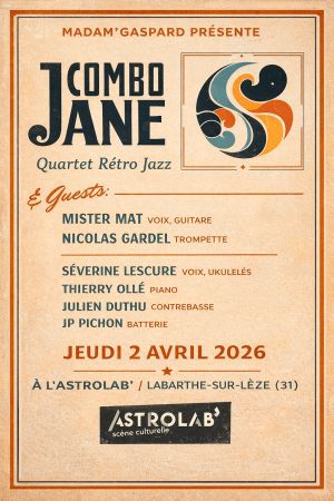 COMBO JANE quartet feat. Mister Mat et Nicolas Gardel