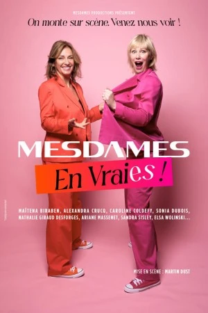 MESDAMES EN VRAIES 