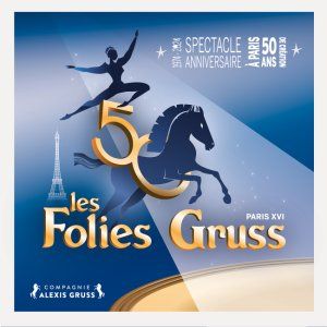 LES FOLIES GRUSS - JUBILE DE LA COMPAGNIE A. GRUSS 50 ANS