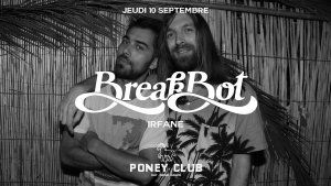 PONEY CLUB : Breakbot, Irfane & Sophonic