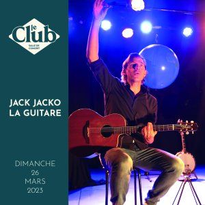 JACK JACKO LA GUITARE