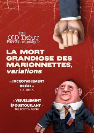LA MORT GRANDIOSE DES MARIONNETTES, VARIATIONS
