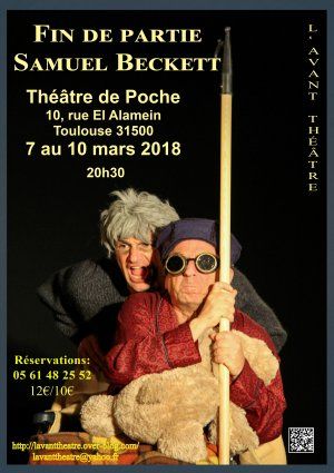 "Fin de partie" Samuel Beckett Théâtre de Poche Toulouse