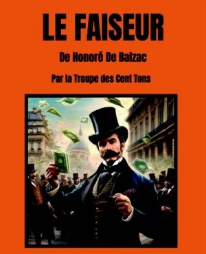 "Le faiseur" - Cie les Cent tons