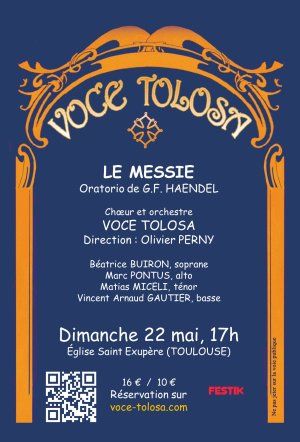 VOCE TOLOSA, le MESSIE de Haendel