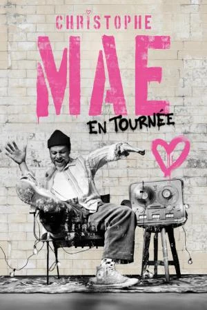 CHRISTOPHE MAE en Tournée !!!