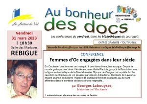 Conférence à Rebigue : "Femmes d'Oc engagées dans leur siècle", par Georges Labouysse, le 31 mars
