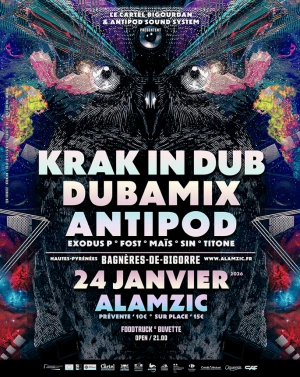 Soirée Electro - Dubamix Krak in Dub - Antipod crew