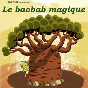 Le baobab magique