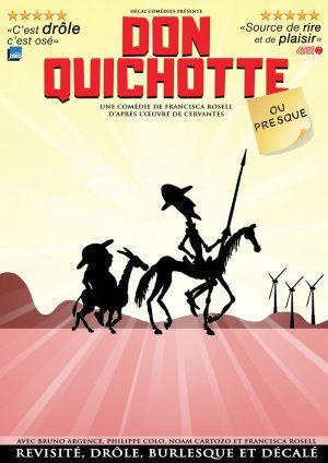 Don quichotte ou presque